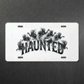 Haunted Sublimation Printed Vehicle Plate For Your Ride or Wall Decor - Gothic Automotive Art